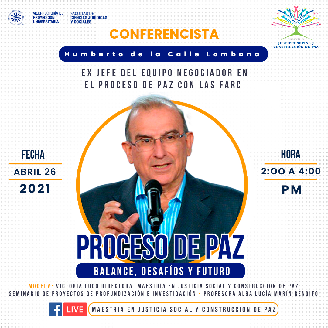 La conferencia de Humberto de La Calle es organizada por la Universidad de Caldas, miembro asociado de CAPAZ.